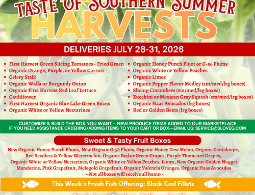 Southern Style Fresh Harvest Boxes July 28-31, 2026